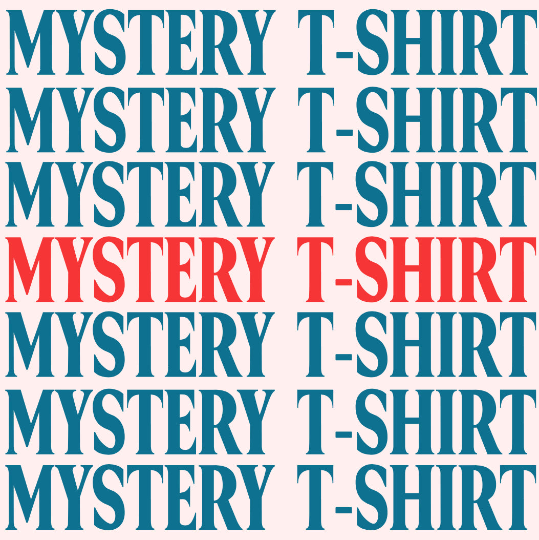 MYSTERY T-SHIRT