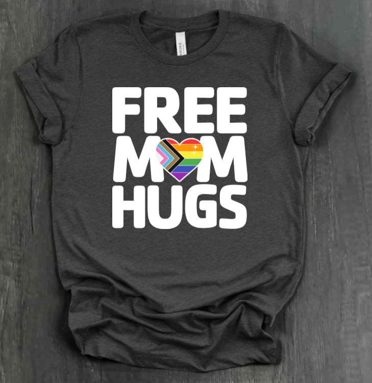FREE MOM HUGS SHIRT