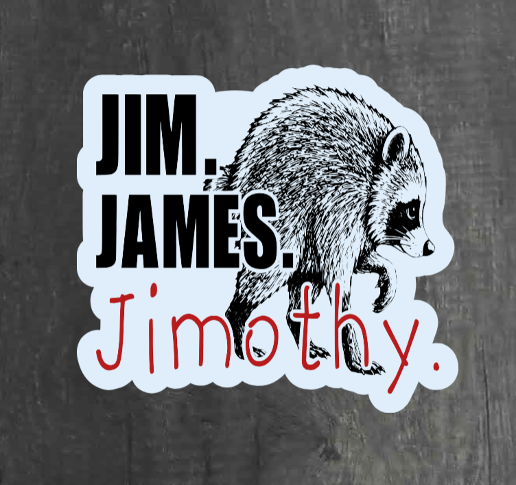 JIMOTHY STICKER