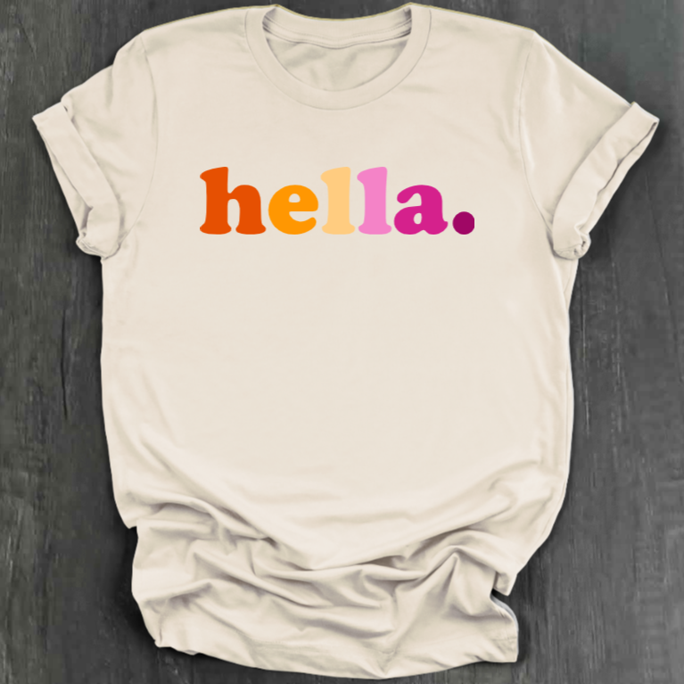 HELLA. PRIDE SHIRT