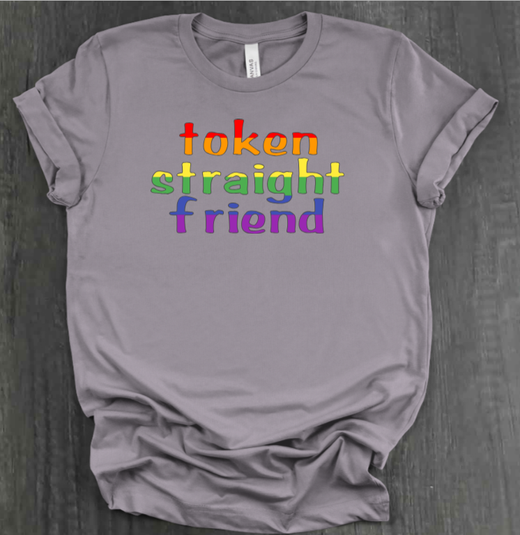 TOKEN STRAIGHT FRIEND SHIRT