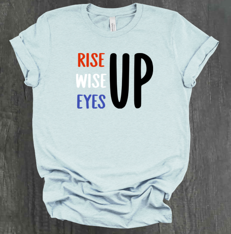 RISE UP SHIRT