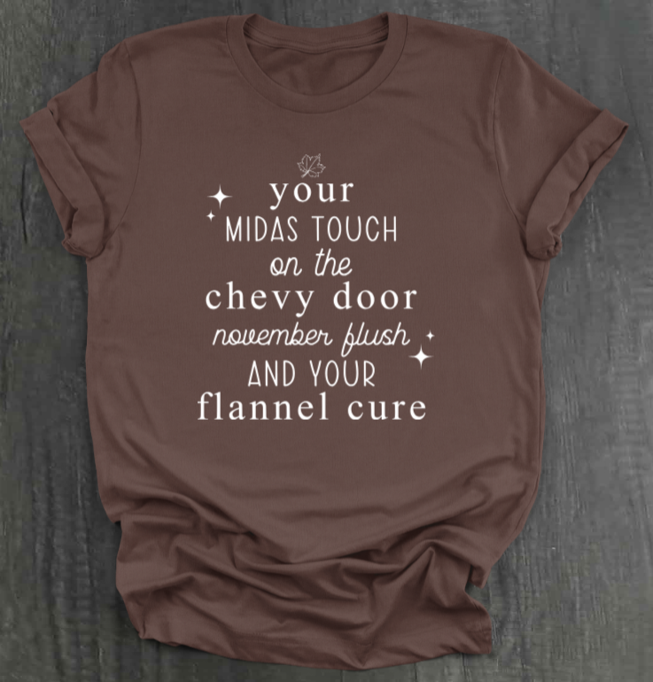 YOUR MIDAS TOUCH SHIRT
