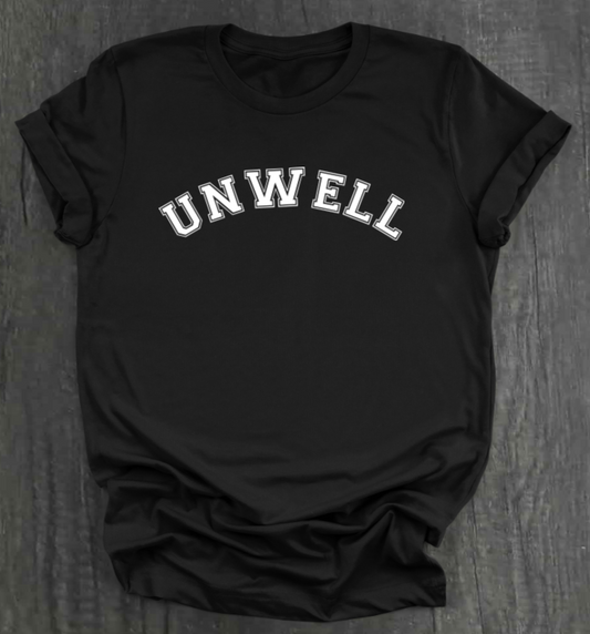 UNWELL SHIRT