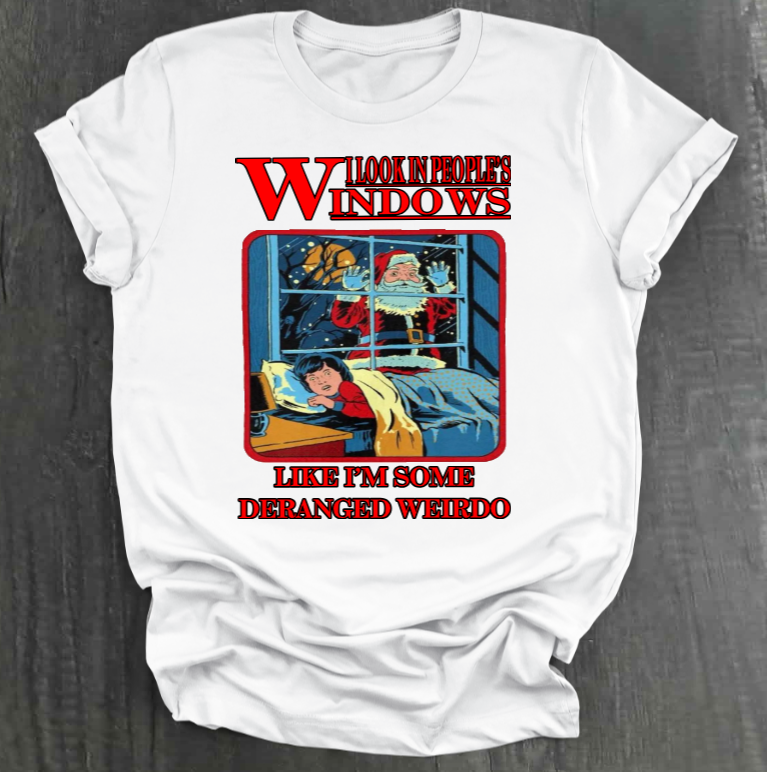 I LOOK IN PEOPLE’S WINDOWS SHIRT