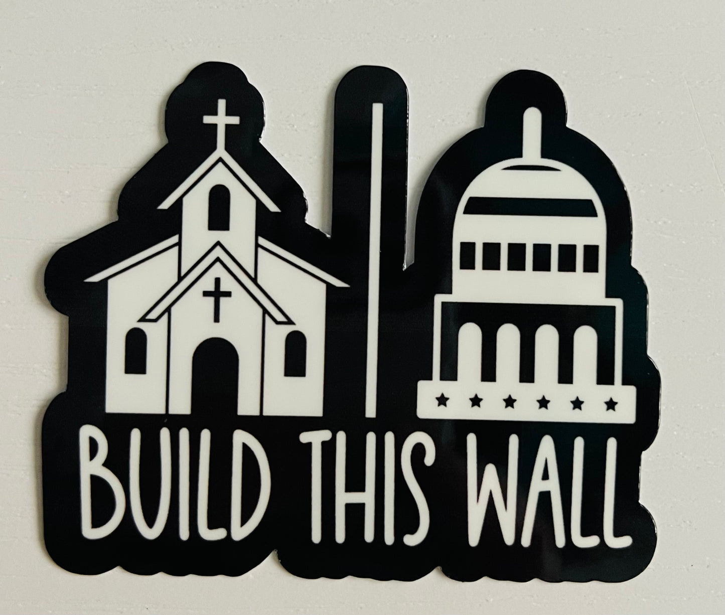 BUILD THIS WALL STICKER