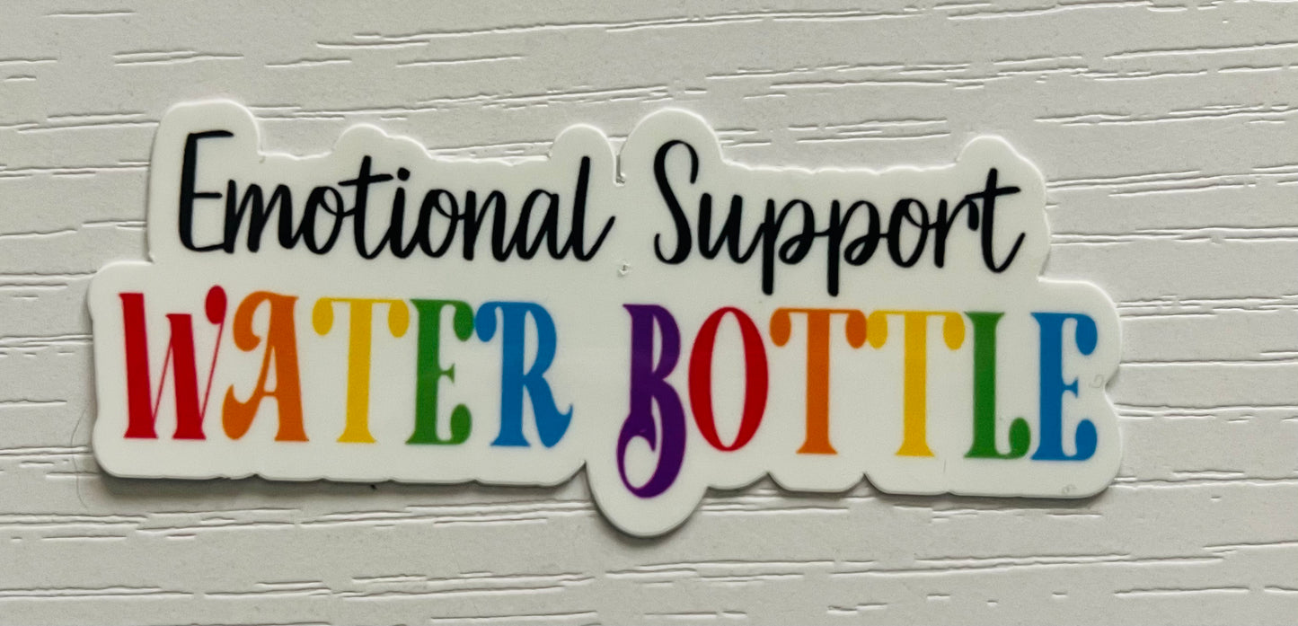 EMOTIONAL SUPPORT WATER BOTTLE STICKER