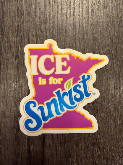 ICE IS FOR (SODA) STICKER