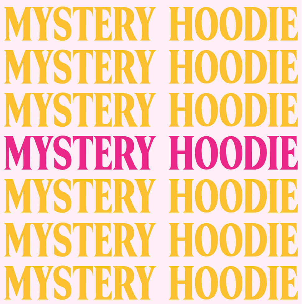 MYSTERY HOODIE