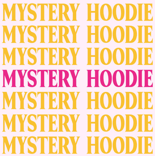 MYSTERY HOODIE