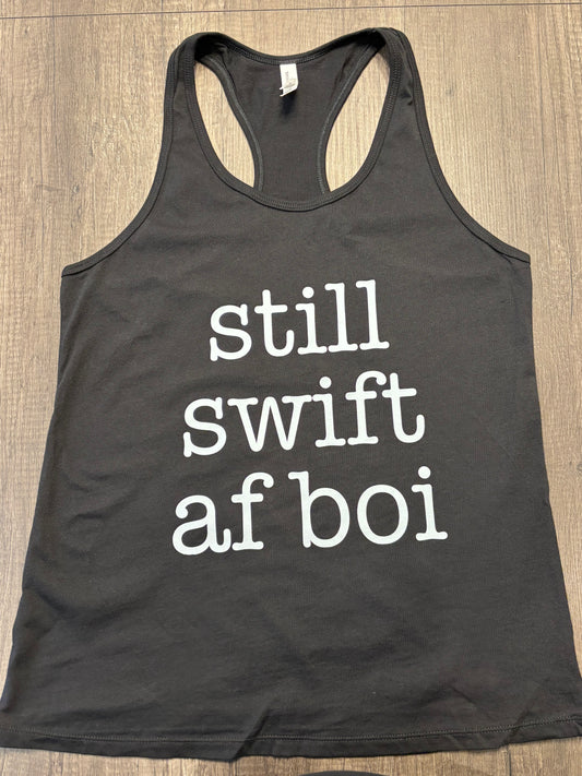 STILL SWIFT AF BOI SHIRT