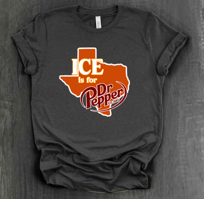 ICE IS FOR (SODA) SHIRT