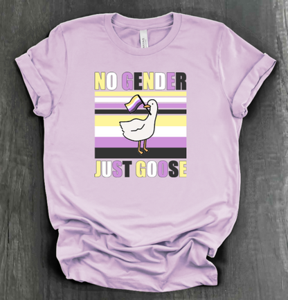 NO GENDER JUST GOOSE SHIRT