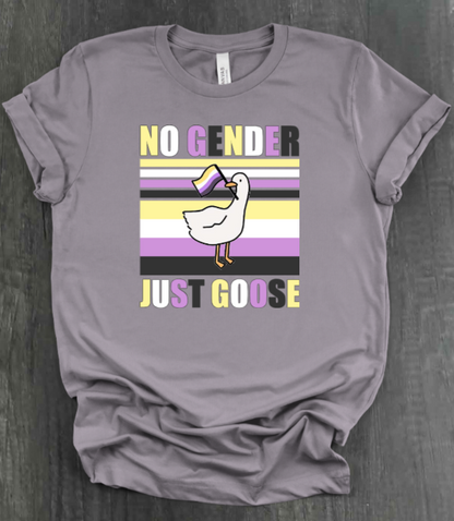 NO GENDER JUST GOOSE SHIRT