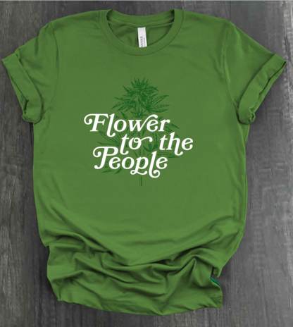FLOWER FOR THE PEOPLE SHIRT