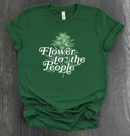FLOWER FOR THE PEOPLE SHIRT