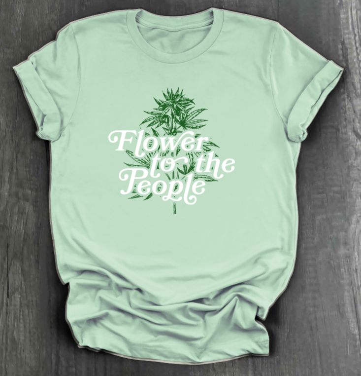 FLOWER FOR THE PEOPLE SHIRT
