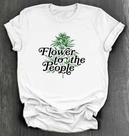 FLOWER FOR THE PEOPLE SHIRT