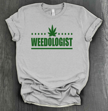 WEEDOLOGIST SHIRT