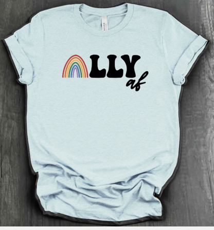ALLY AF SHIRT