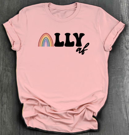 ALLY AF SHIRT