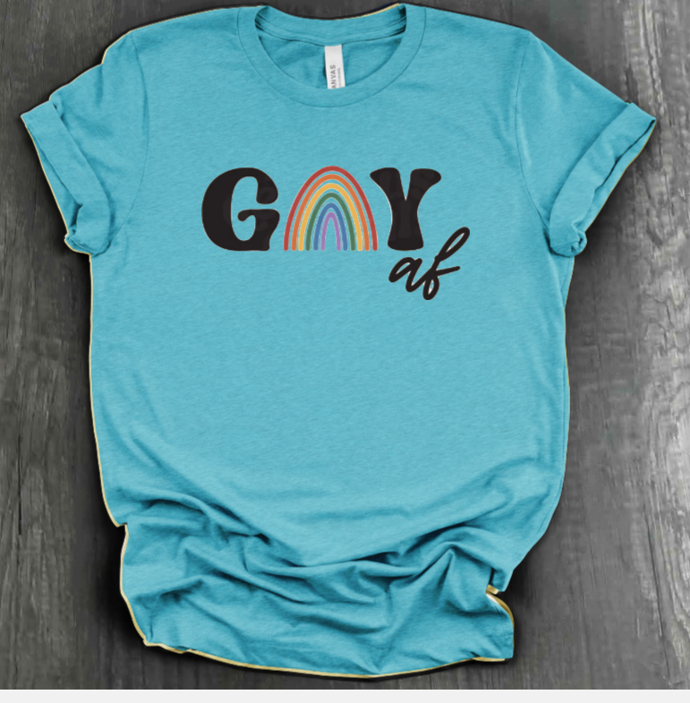 GAY AF SHIRT