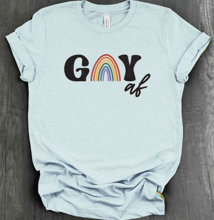 GAY AF SHIRT