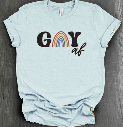 GAY AF SHIRT