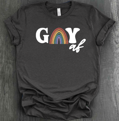 GAY AF SHIRT