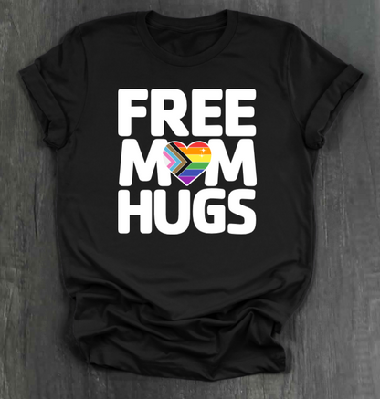 FREE MOM HUGS SHIRT