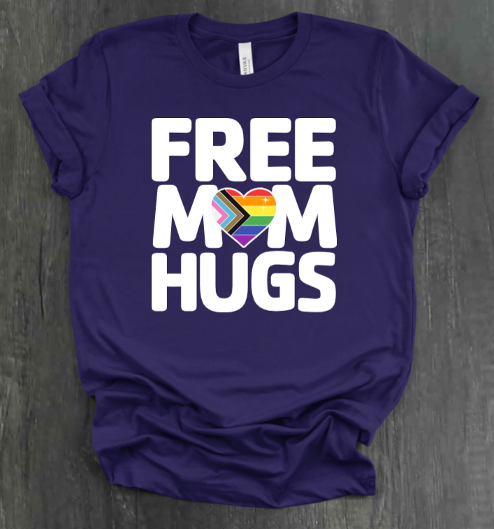 FREE MOM HUGS SHIRT
