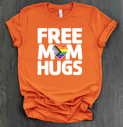 FREE MOM HUGS SHIRT