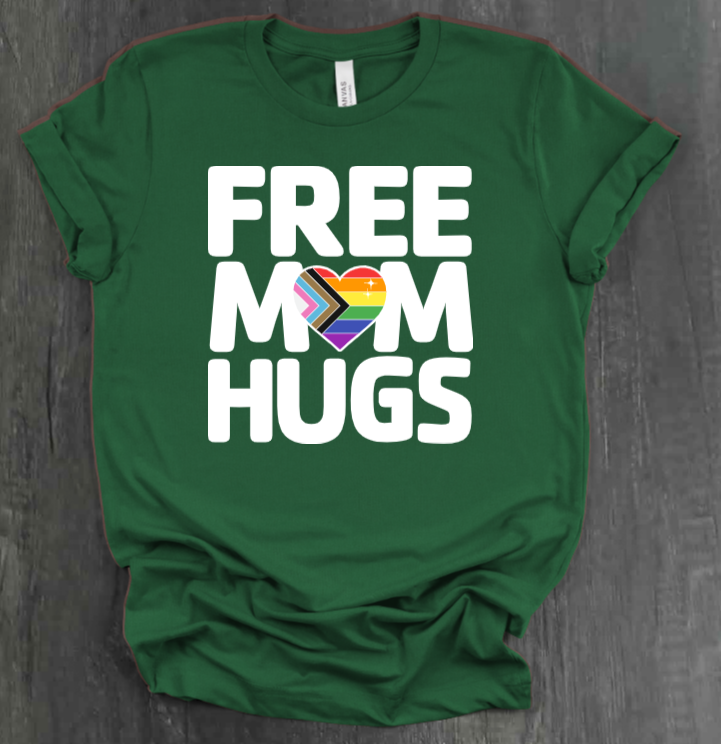 FREE MOM HUGS SHIRT