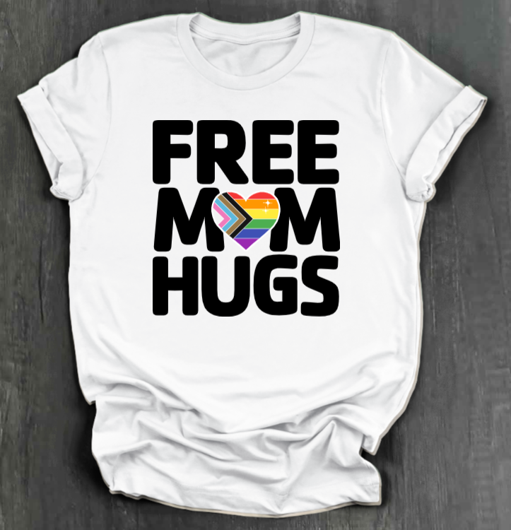 FREE MOM HUGS SHIRT