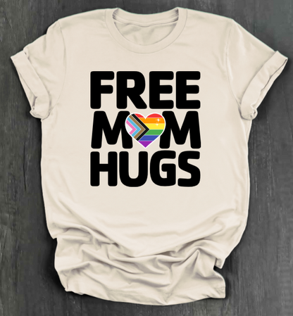 FREE MOM HUGS SHIRT