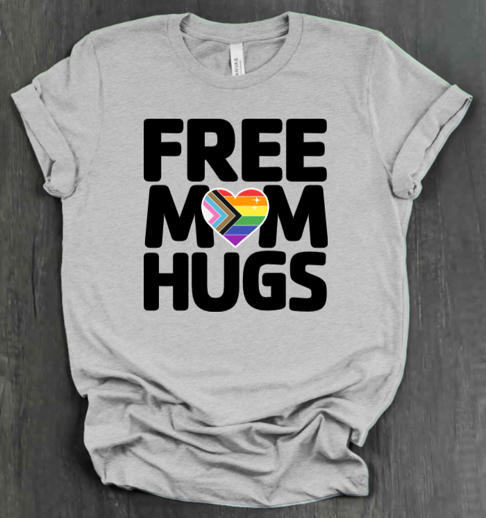 FREE MOM HUGS SHIRT