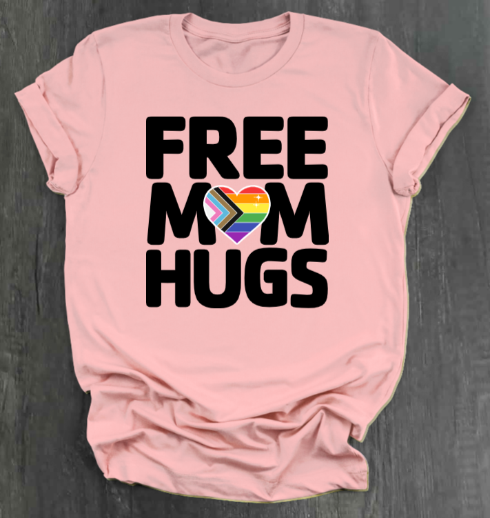 FREE MOM HUGS SHIRT