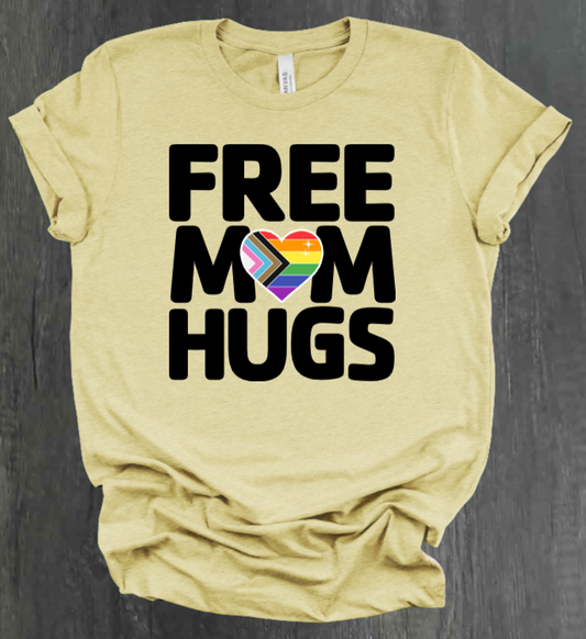 FREE MOM HUGS SHIRT