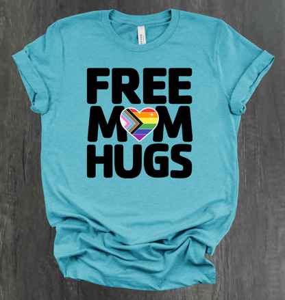 FREE MOM HUGS SHIRT