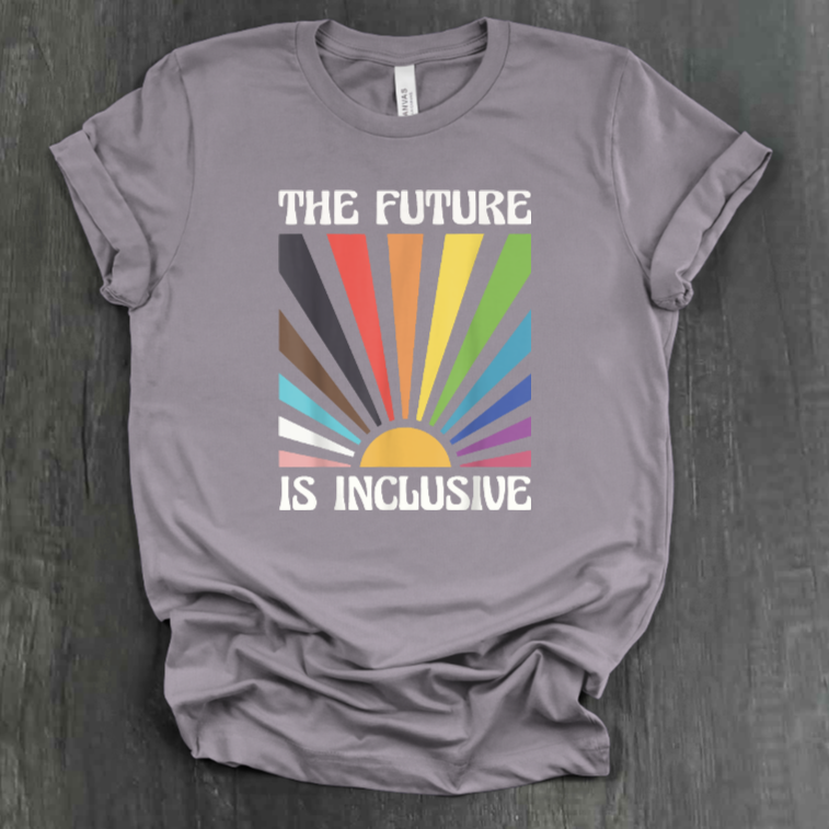 THE FUTURE IS INCLUSIVE SHIRT