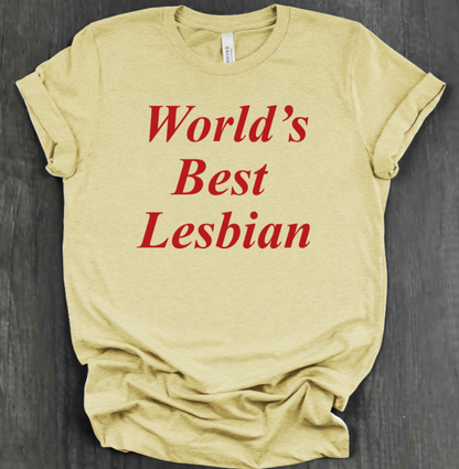 WORLD'S BEST LESBIAN SHIRT
