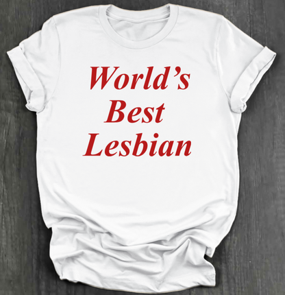 WORLD'S BEST LESBIAN SHIRT