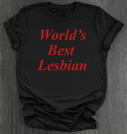 WORLD'S BEST LESBIAN SHIRT