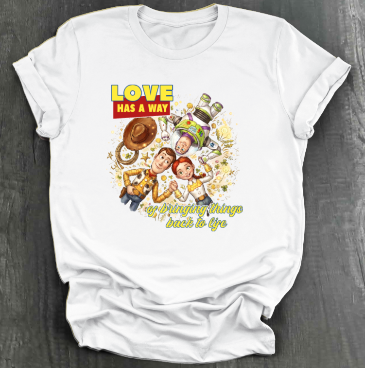 LOVE HAS A WAY OF BRINGING THINGS BACK TO LIFE SHIRT