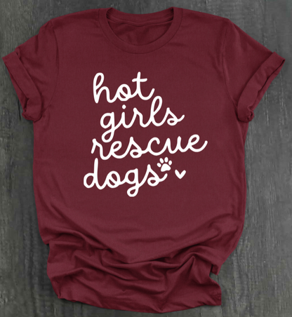 HOT GIRLS RESCUE DOGS SHIRT