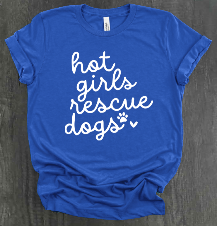 HOT GIRLS RESCUE DOGS SHIRT