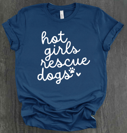 HOT GIRLS RESCUE DOGS SHIRT
