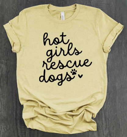HOT GIRLS RESCUE DOGS SHIRT