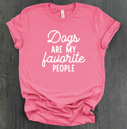DOGS ARE MY FAVORITE PEOPLE SHIRT