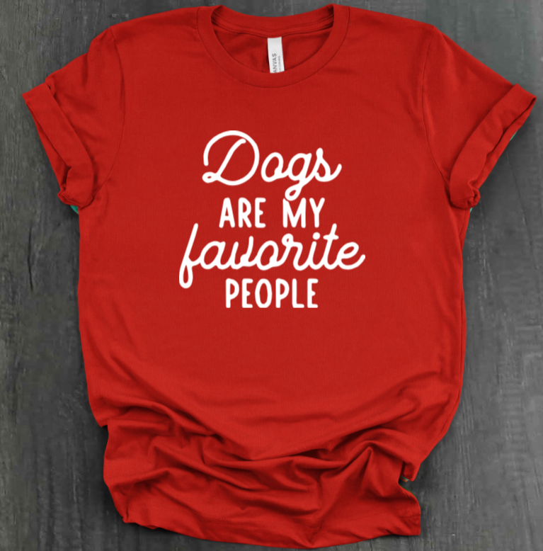 DOGS ARE MY FAVORITE PEOPLE SHIRT
